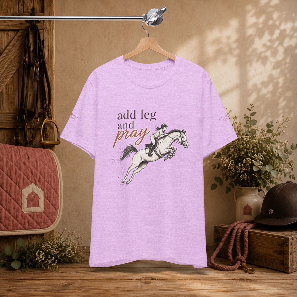 Add Leg and Pray Tee