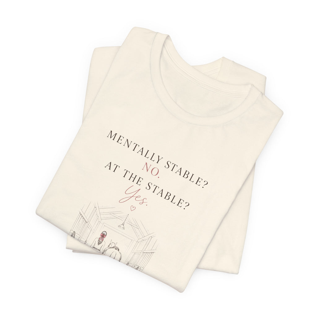 Mentally Stable Tee
