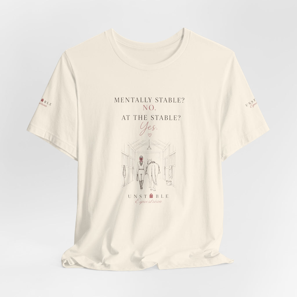 Mentally Stable Tee