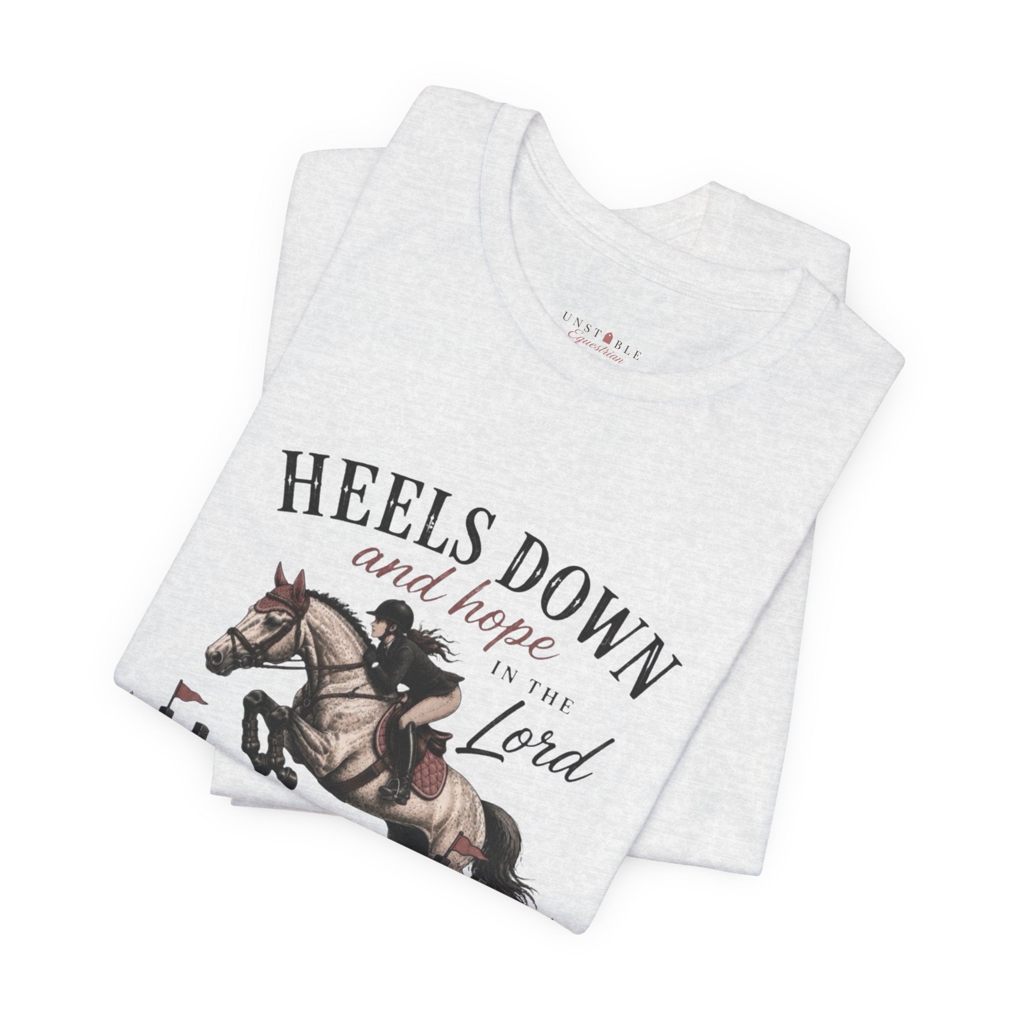 Heels Down and Hope Tee