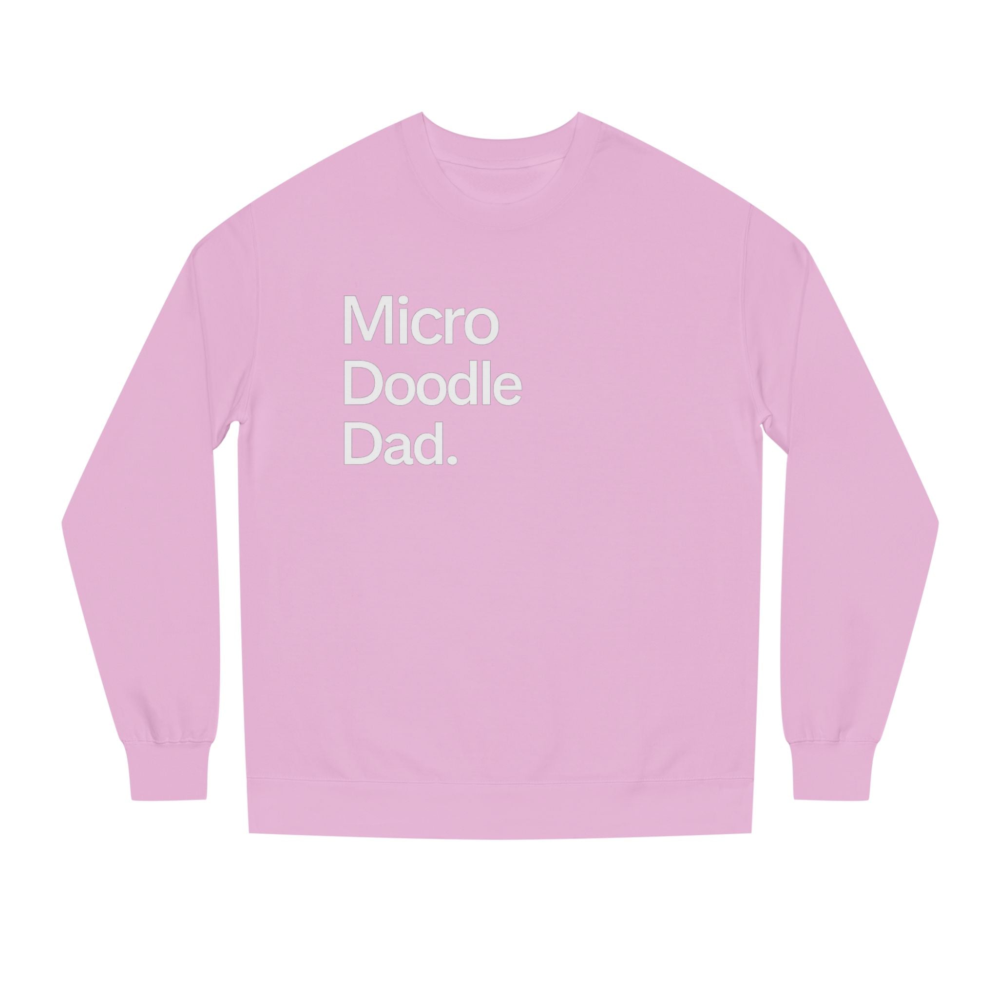 Micro Doodle Dad Sweatshirt | Dog Dad Crewneck Pullover