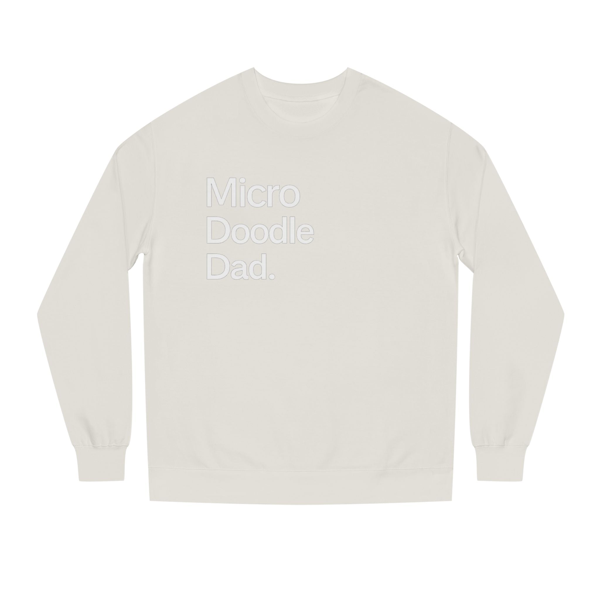 Micro Doodle Dad Sweatshirt | Dog Dad Crewneck Pullover