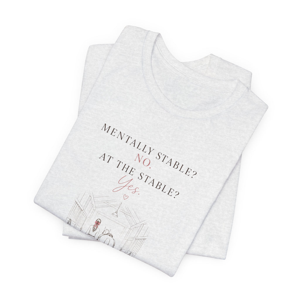 Mentally Stable Tee