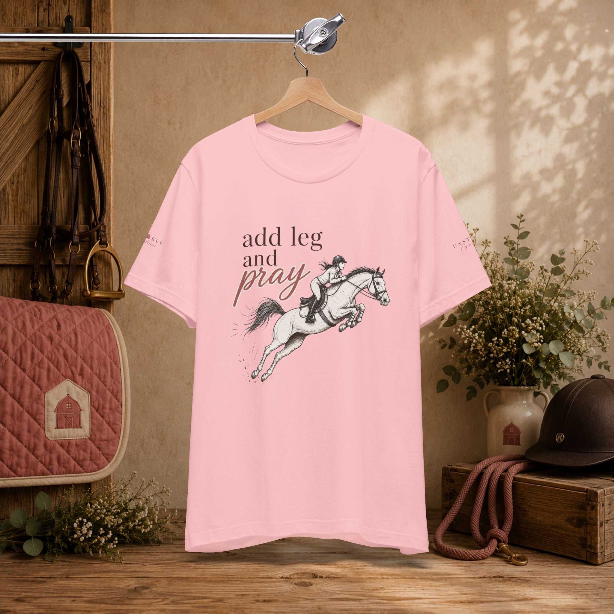 Add Leg and Pray Tee