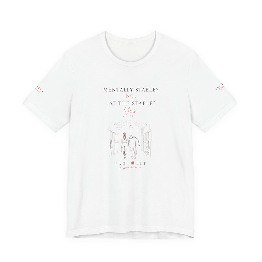 Mentally Stable Tee