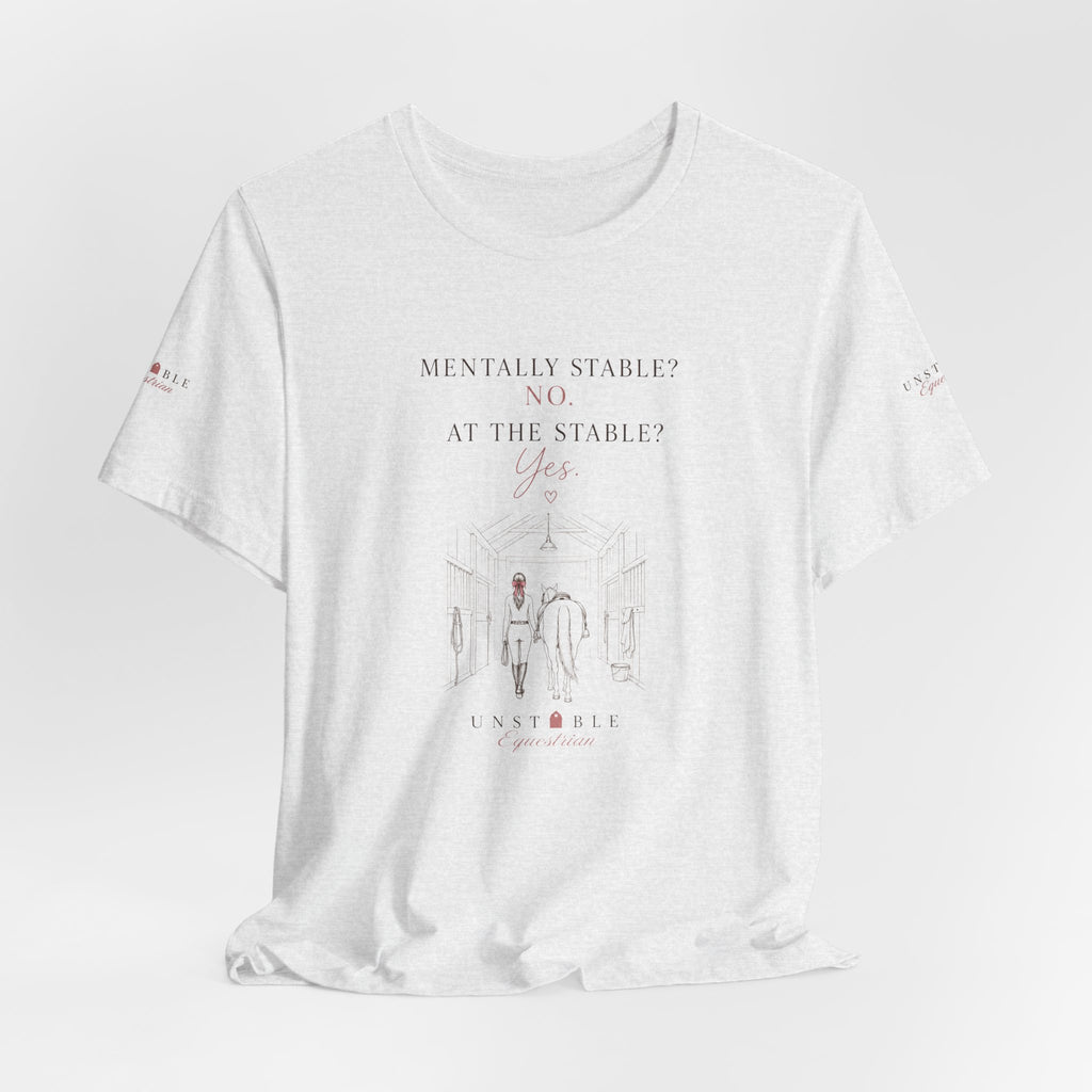 Mentally Stable Tee