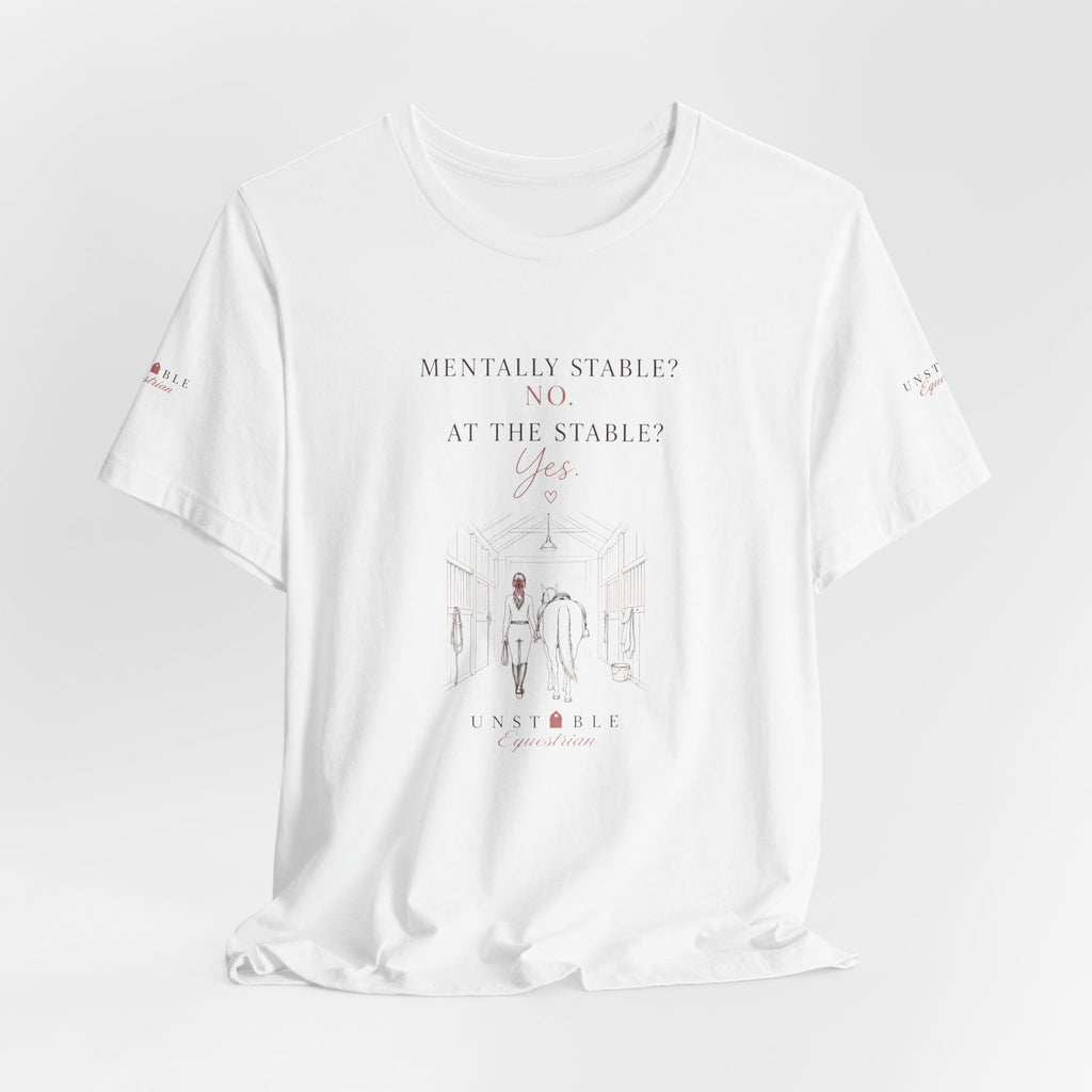 Mentally Stable Tee